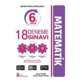 6. Sınıf Matematik 18 Deneme Sınavı - Ata Yayıncılık