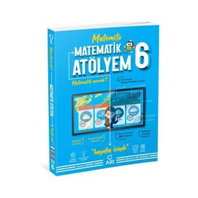 6. Sınıf Matematik Atölyem Arı Yayıncılık
