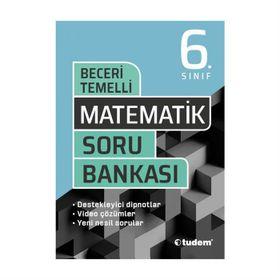 6. Sınıf Matematik Beceri Temelli Soru Bankası-Tudem Yayınları