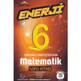 6. Sınıf Matematik Enerji Denemeleri - Palme Yayınları