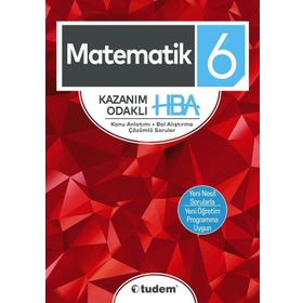 6. Sınıf Matematik Kazanım HBA Odaklı Konu Anlatımlı Sorular - Tudem Yayınları