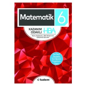 6. Sınıf Matematik Kazanım HBA Odaklı Konu Anlatımlı Sorular - Tudem Yayınları
