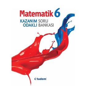 6.Sınıf Matematik Kazanım Odaklı Soru Bankası - kollektif