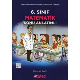 6. Sınıf Matematik Konu Anlatımlı-Esen Yayınları