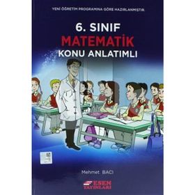 6. Sınıf Matematik Konu Anlatımlı-Esen Yayınları