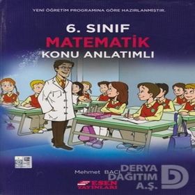 6. Sınıf Matematik Konu Anlatımlı-Esen Yayınları