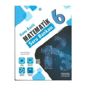 6. Sınıf Matematik Konu Özetli Soru Bankası-Özgün Yayınları