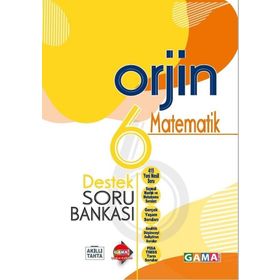 6. Sınıf Matematik Orjin Destek Soru Bankası-Gama Okul Yayınları