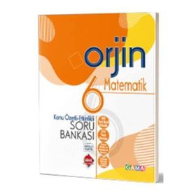 6 Sınıf Matematik Orjin Konu Özetli Soru Bankası - Gama Yayınları