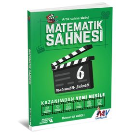 6.Sınıf Matematik Sahnesi - MAV Yayınları