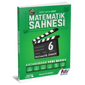 6.Sınıf Matematik Sahnesi - MAV Yayınları