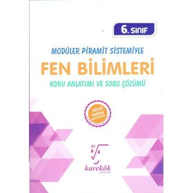 6.Sınıf Modüler Piramit Sistemiyle Fen Bilimleri MPS Konu Anlatımı ve Soru Çözümü Karekök Yayınları