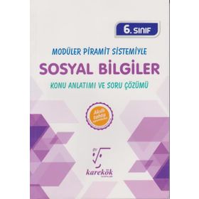 6.Sınıf Modüler Piramit Sistemiyle Sosyal Bilgiler MPS Konu Anlatımı ve Soru Çözümü Karekök Yayınları