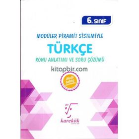 6.Sınıf Modüler Piramit Sistemiyle Türkçe MPS Konu Anlatımı ve Soru Çözümü Karekök Yayınları