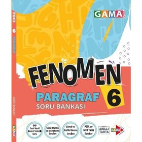 6. Sınıf Paragraf Fenomen Soru Bankası-Gama Okul Yayınları