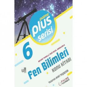 6.Sınıf Plıus Fen Bilimleri Konu Kitabı-Palme Yayınları
