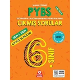 6. Sınıf PYBS Son 6 Yılın Çıkmış Soruları - Örnek Akademi