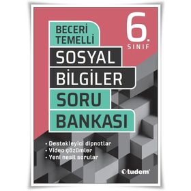 6. Sınıf Sosyal Bilgiler Beceri Temelli Soru Bankası-Tudem Yayınları