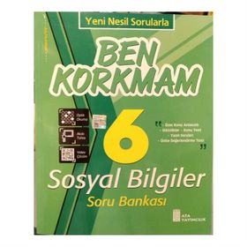 6. Sınıf Sosyal Bilgiler Ben Korkmam Soru Bankası Ata Yayıncılık