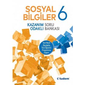 6 Sınıf Sosyal Bilgiler Kazanım Odaklı Soru Bankası Tudem Yayınları
