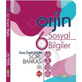 6. Sınıf Sosyal Bilgiler Orjin Konu Özetli Etkinlikli Soru Bankası-Gama Okul Yayınları
