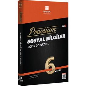 6. Sınıf Sosyal Bilgiler Premium Soru Bankası-Başka Yayınları