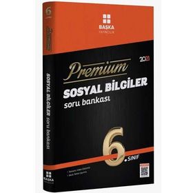 6. Sınıf Sosyal Bilgiler Premium Soru Bankası-Başka Yayınları