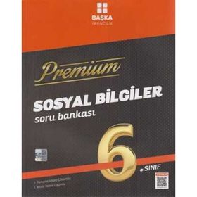 6. Sınıf Sosyal Bilgiler Premium Soru Bankası-Başka Yayınları
