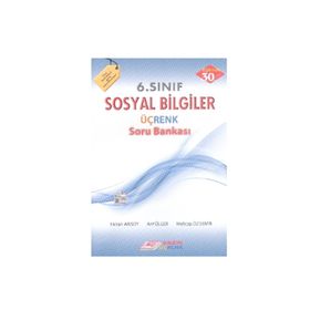 6. Sınıf Sosyal Bilgiler Üçrenk Soru Bankası - Hicran Arısoy Mehtap Özdemir Arif Ülger