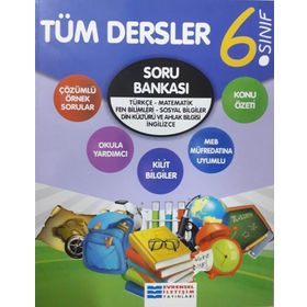 6. Sınıf Tüm Dersler Soru Bankası / Kollektif / Evrensel İletişim Yayınları