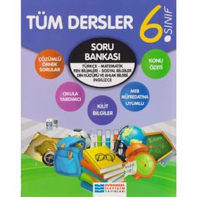 6. Sınıf Tüm Dersler Soru Bankası / Kollektif / Evrensel İletişim Yayınları