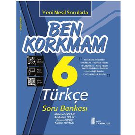 6. Sınıf Türkçe Ben Korkmam Soru Bankası Ata Yayıncılık