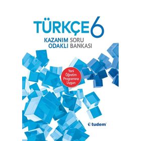 6. Sınıf Türkçe Kazanım Odaklı Soru Bankası - Tudem Yayınları