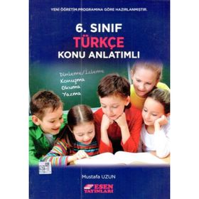 6. Sınıf Türkçe Konu Anlatımlı Esen Yayınları