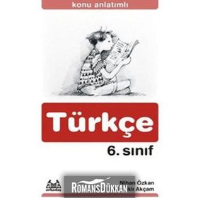 6. SINIF TÜRKÇE KONU ANLATIMLI YARDIMCI DERS KİTABI - NIHAN ÖZKAN;ASIYE BELOVACIKLI AKÇAM