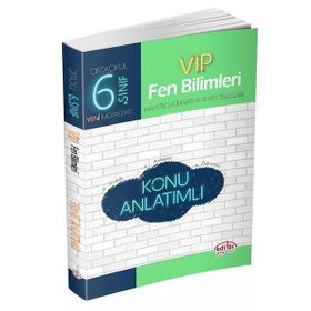 6. Sınıf VIP Fen Bilimleri Konu Anlatımlı - Editör Yayınları
