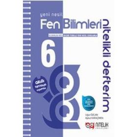 6. Sınıf Yeni Nesil Fen Bilimleri Nitelikli Defterim-Nitelik Yayınları