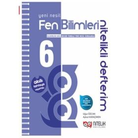 6. Sınıf Yeni Nesil Fen Bilimleri Nitelikli Defterim-Nitelik Yayınları