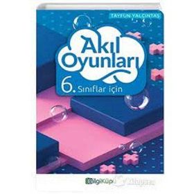 6. Sınıflar İçin Akıl Oyunları Bilgi Küpü Yayınları