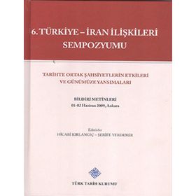 6. Türkiye - İran İlişkileri Sempozyumu - kollektif