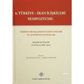 6. Türkiye - İran İlişkileri Sempozyumu - kollektif
