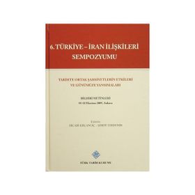 6. Türkiye - İran İlişkileri Sempozyumu - kollektif