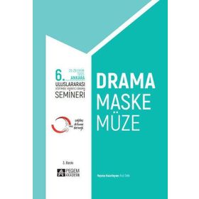 6. Uluslararası Eğitimde Yaratıcı Drama Semineri - Pegem Akademi Yayıncılık