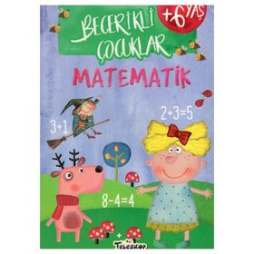 +6 Yaş Becerikli Çocuklar Matematik-Teleskop Yayınları
