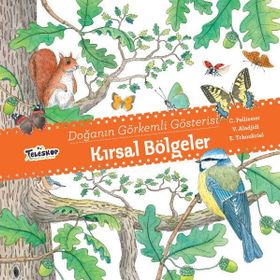 +6 Yaş Doğanın Görkemli Gösterisi Kırsal Bölgeler-Teleskop Yayınları