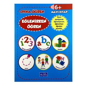 +6 Yaş Eğlenirken Öğren Oyna - Öğren Parıltı Yayınları