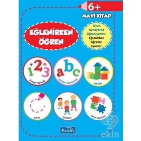 +6 Yaş Eğlenirken Öğren Oyna - Öğren Parıltı Yayınları