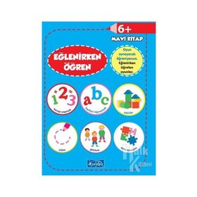 +6 Yaş Eğlenirken Öğren Oyna - Öğren Parıltı Yayınları