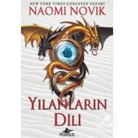 6 Yılanların Dili - Naomi Novik