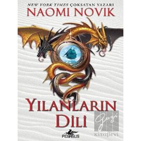 6 Yılanların Dili - Naomi Novik